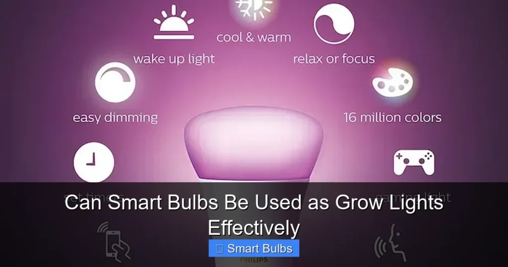 Can Smart Bulbs Be Used as Grow Lights Effectively