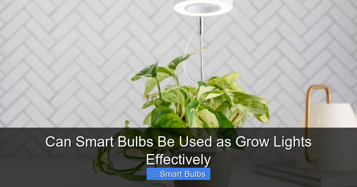 Can Smart Bulbs Be Used as Grow Lights Effectively