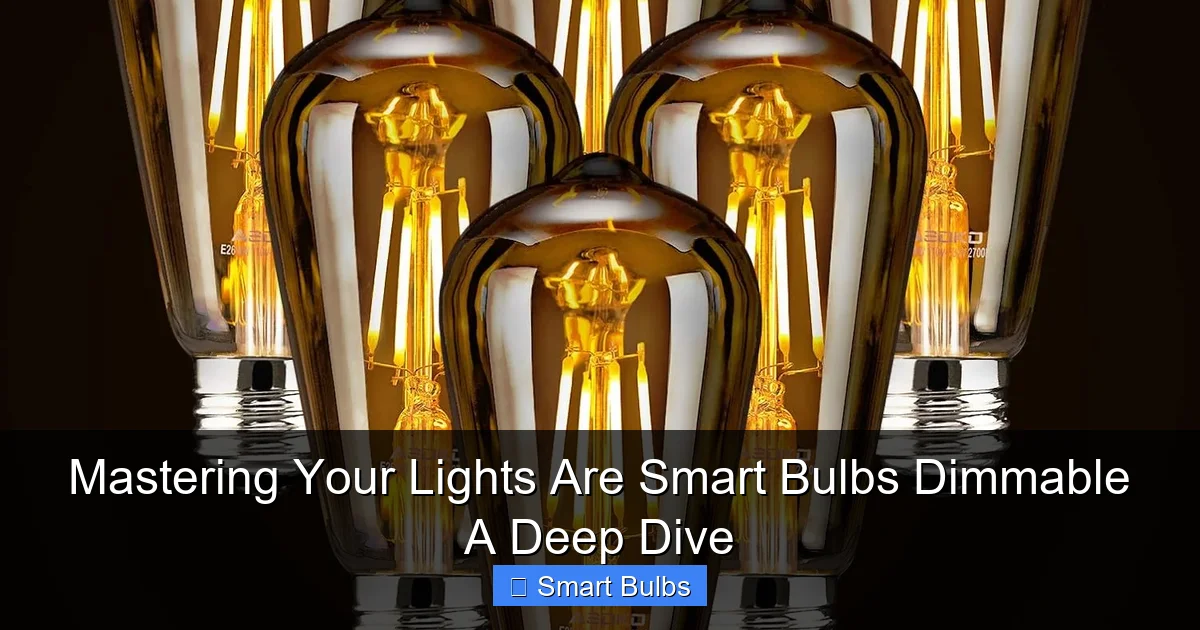 Mastering Your Lights Are Smart Bulbs Dimmable A Deep Dive