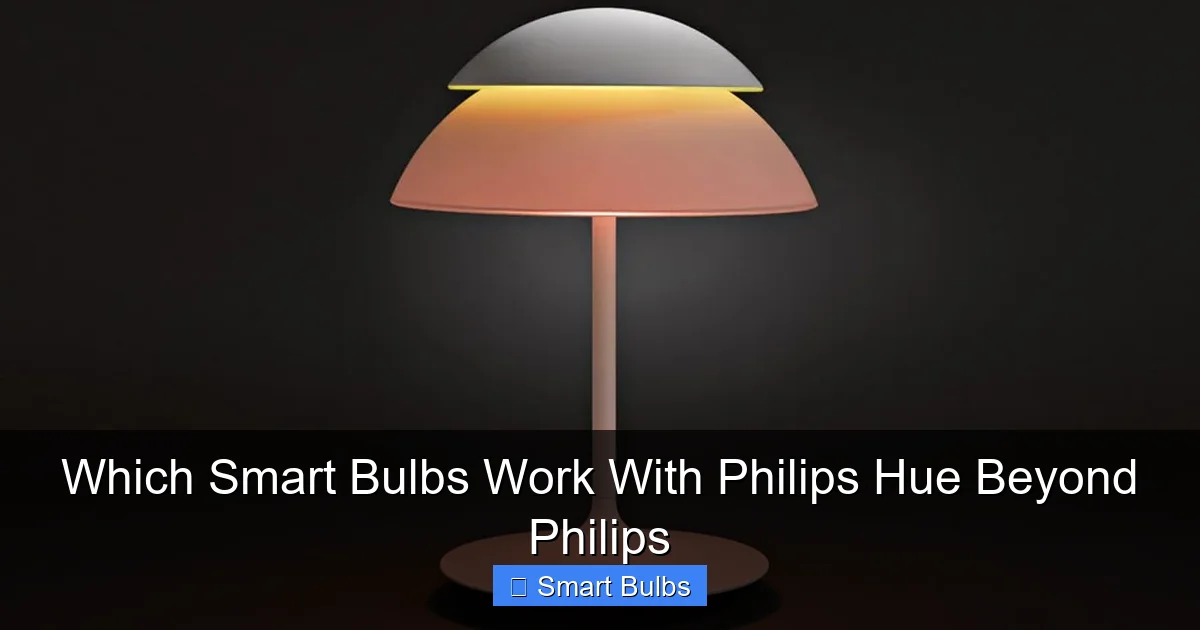 Which Smart Bulbs Work With Philips Hue Beyond Philips