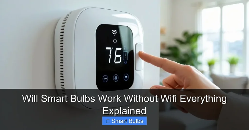 Will Smart Bulbs Work Without Wifi Everything Explained