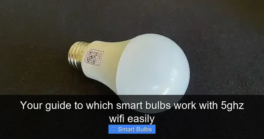 Your guide to which smart bulbs work with 5ghz wifi easily