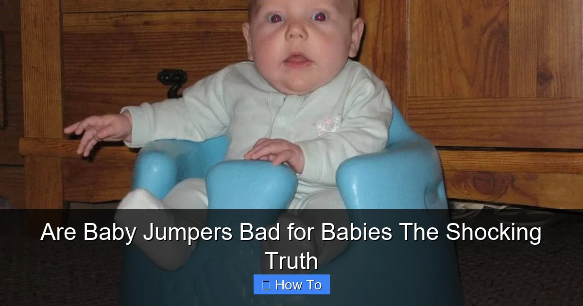 Are Baby Jumpers Bad for Babies The Shocking Truth