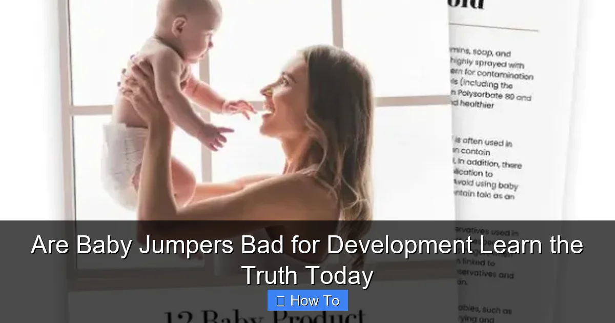 Are Baby Jumpers Bad for Development Learn the Truth Today