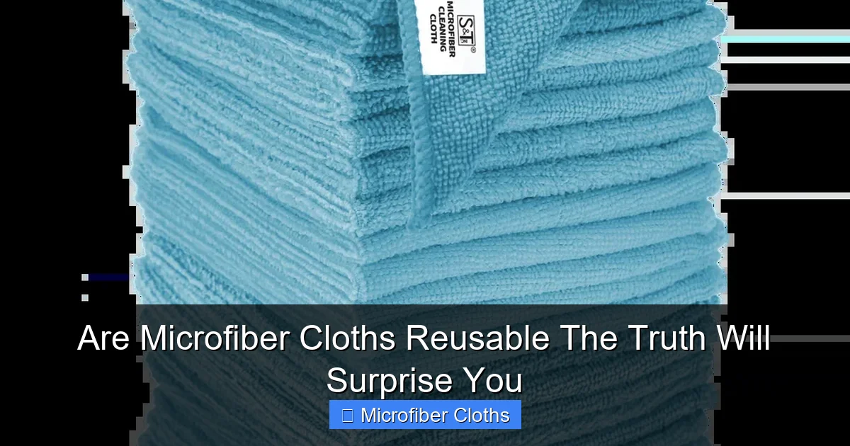 Are Microfiber Cloths Reusable The Truth Will Surprise You