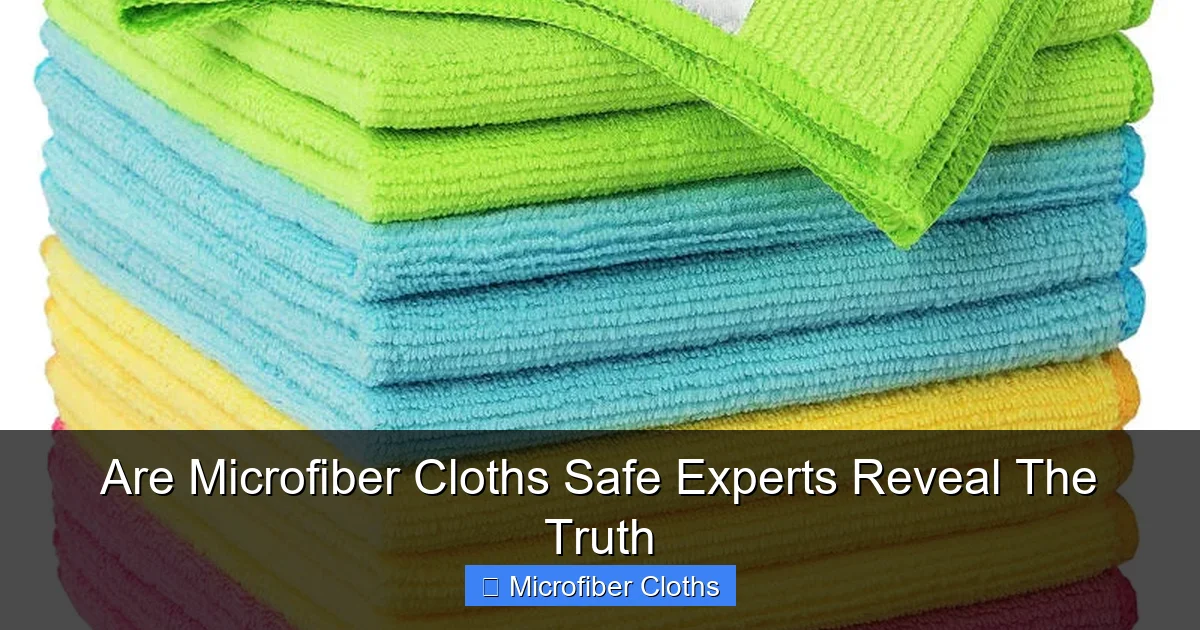 Are Microfiber Cloths Safe Experts Reveal The Truth