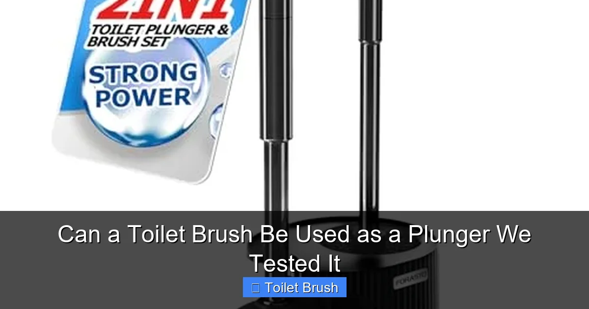 Can a Toilet Brush Be Used as a Plunger We Tested It