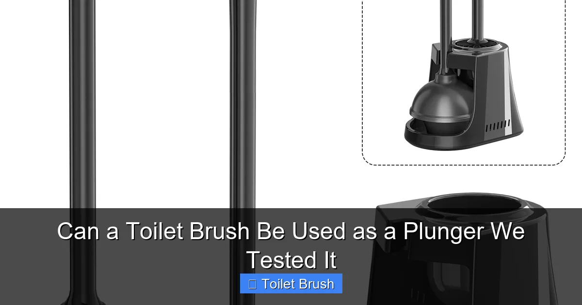 Can a Toilet Brush Be Used as a Plunger We Tested It
