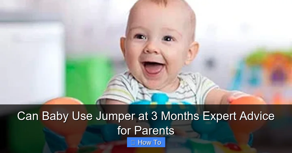 Can Baby Use Jumper at 3 Months Expert Advice for Parents