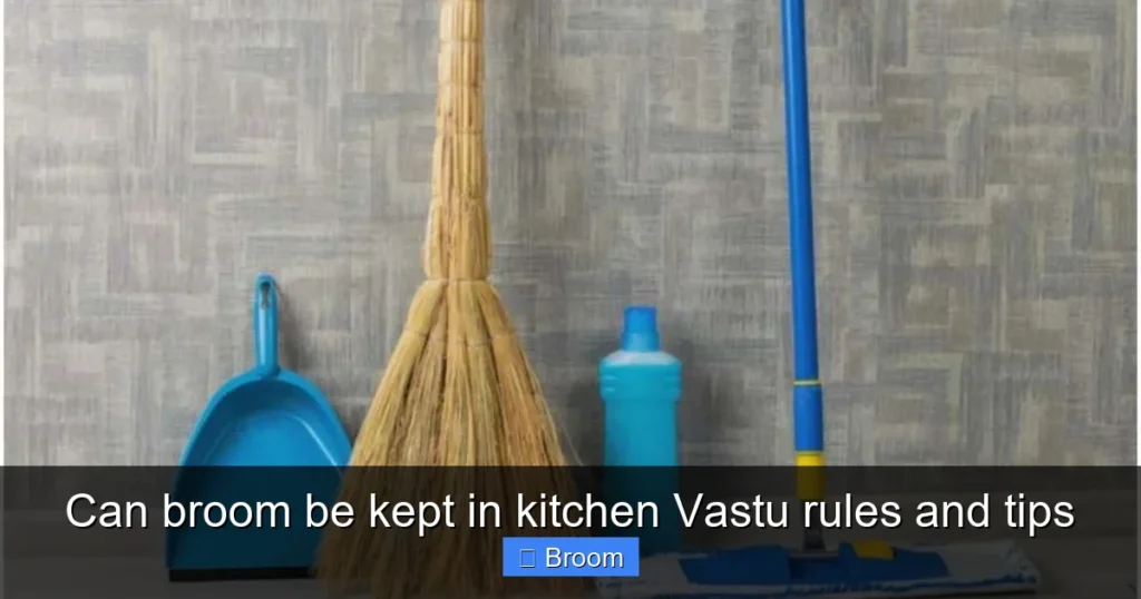 Can broom be kept in kitchen Vastu rules and tips