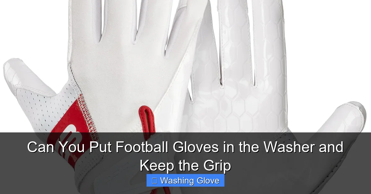Can You Put Football Gloves in the Washer and Keep the Grip