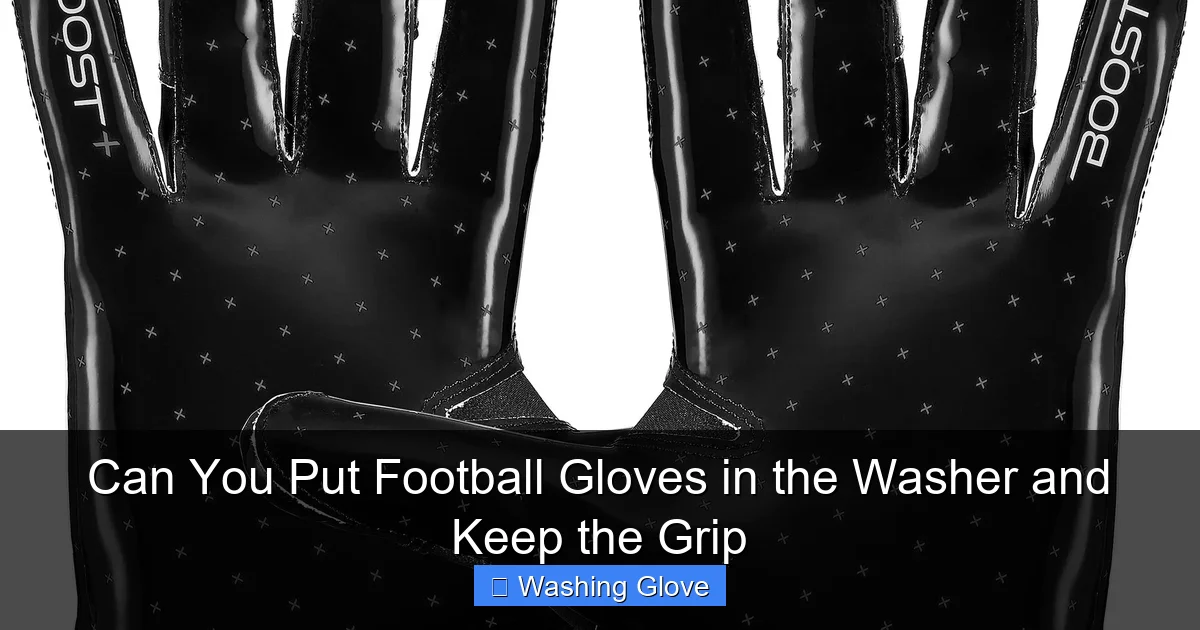 Can You Put Football Gloves in the Washer and Keep the Grip
