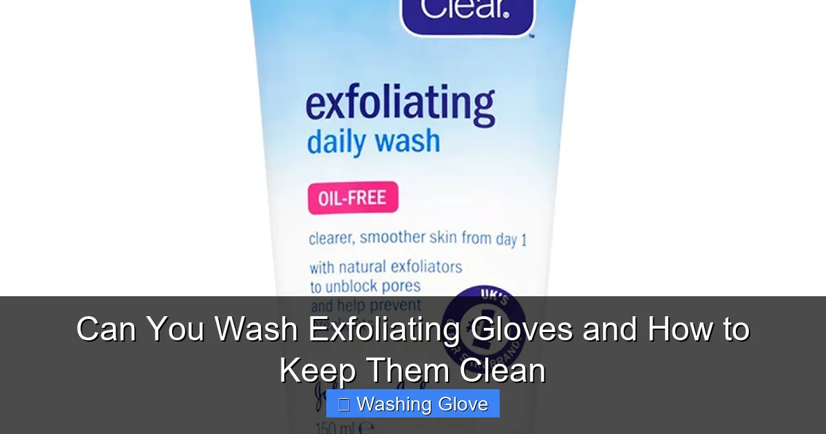 Can You Wash Exfoliating Gloves and How to Keep Them Clean