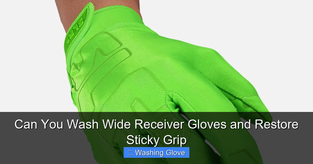 Can You Wash Wide Receiver Gloves and Restore Sticky Grip