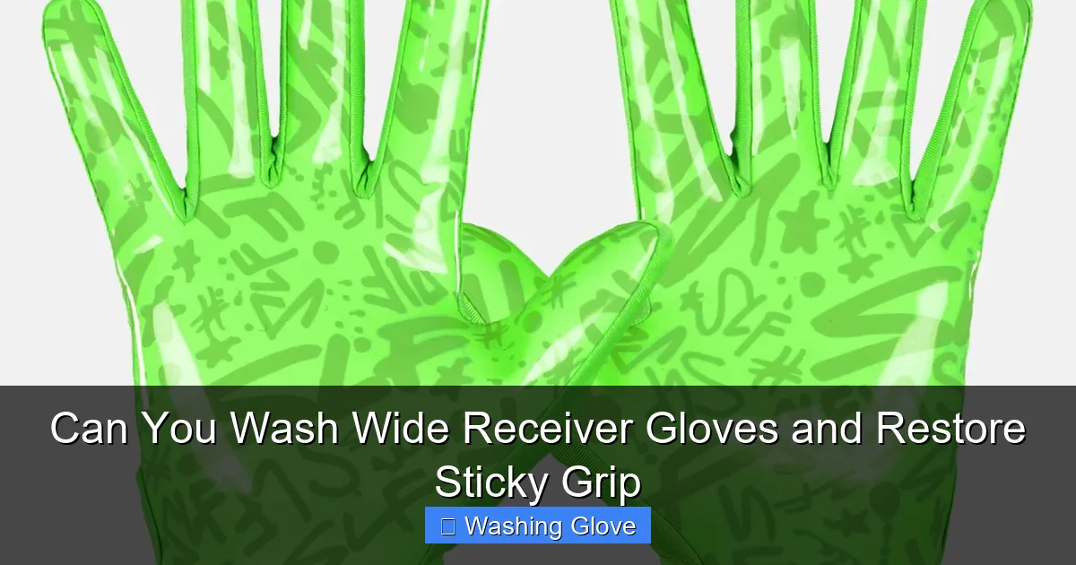 Can You Wash Wide Receiver Gloves and Restore Sticky Grip