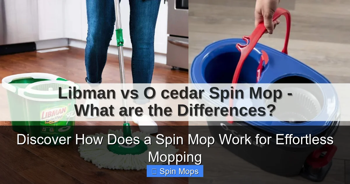 Discover How Does a Spin Mop Work for Effortless Mopping