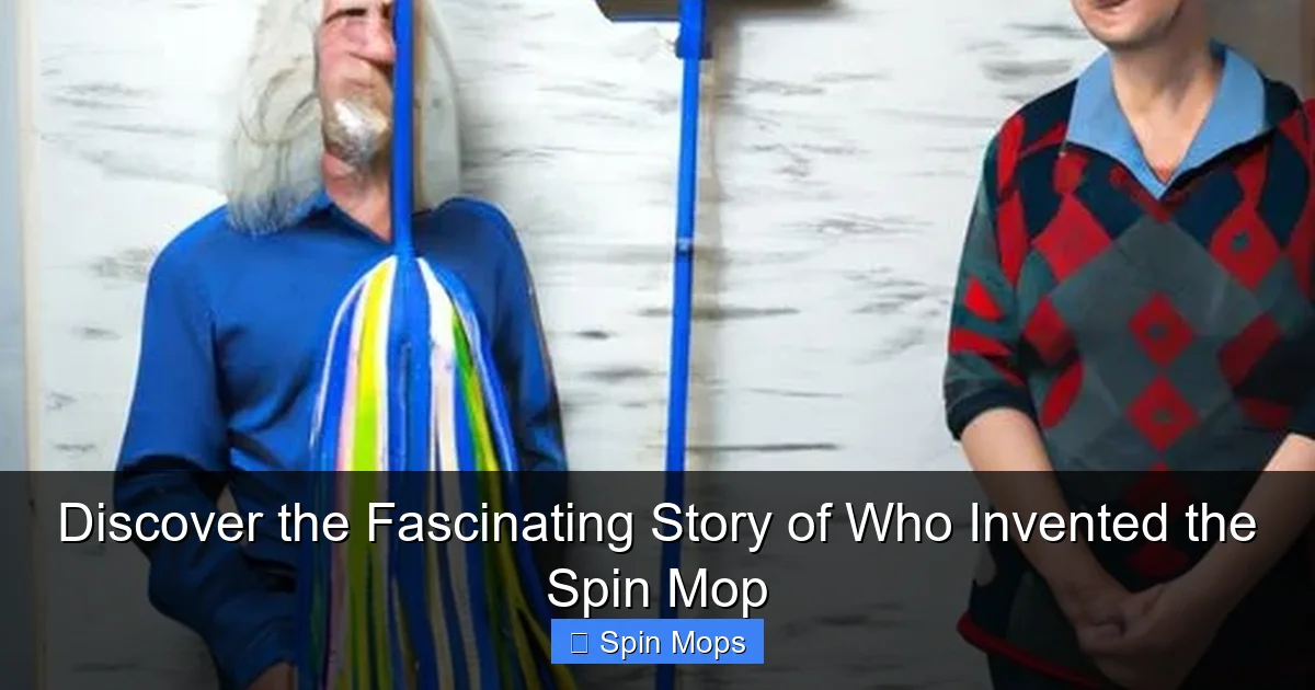 Discover the Fascinating Story of Who Invented the Spin Mop
