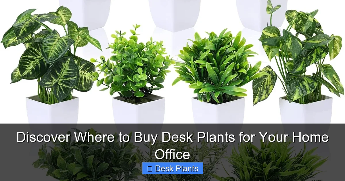 Discover Where to Buy Desk Plants for Your Home Office