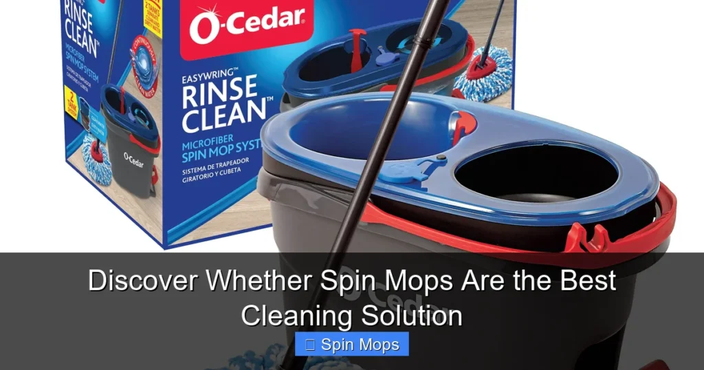 Discover Whether Spin Mops Are the Best Cleaning Solution