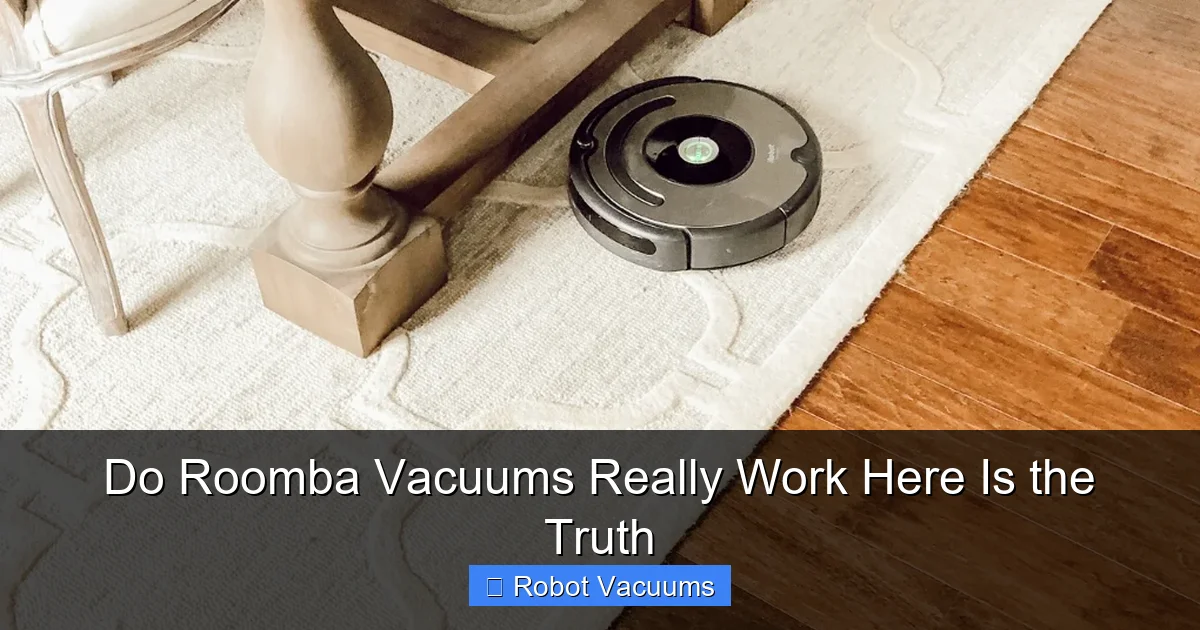 Do Roomba Vacuums Really Work Here Is the Truth