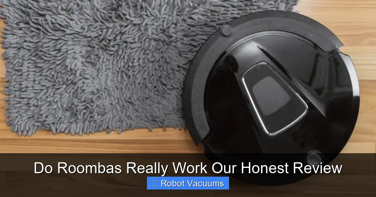 Do Roombas Really Work Our Honest Review