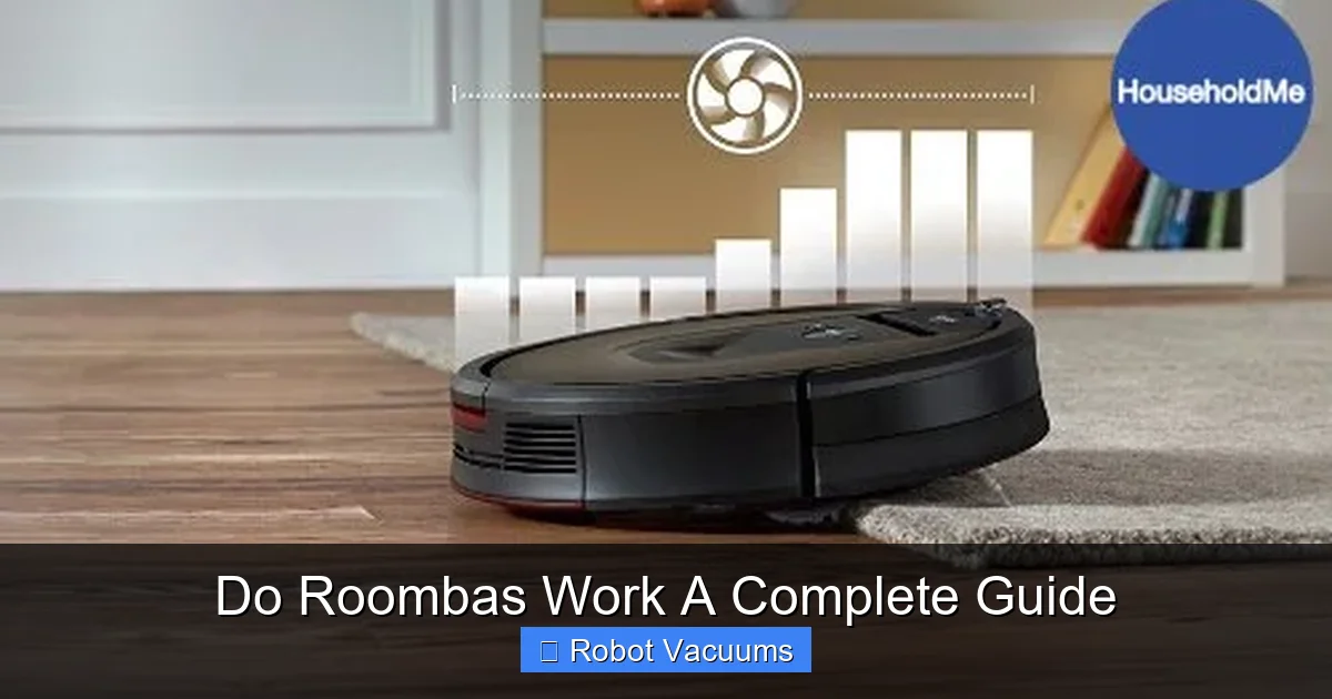 Do Roombas Work A Complete Guide