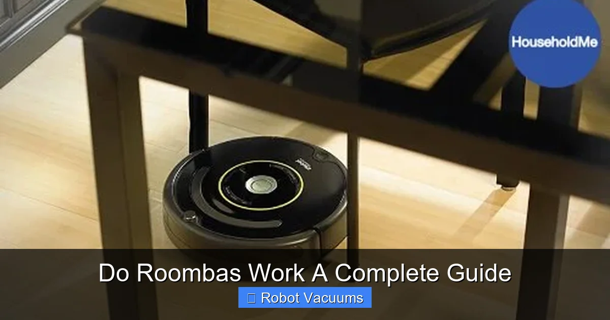 Do Roombas Work A Complete Guide