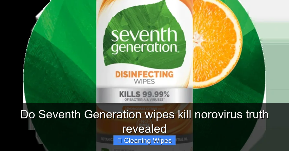 Do Seventh Generation wipes kill norovirus truth revealed
