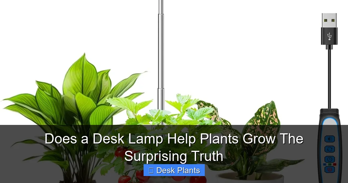 Does a Desk Lamp Help Plants Grow The Surprising Truth