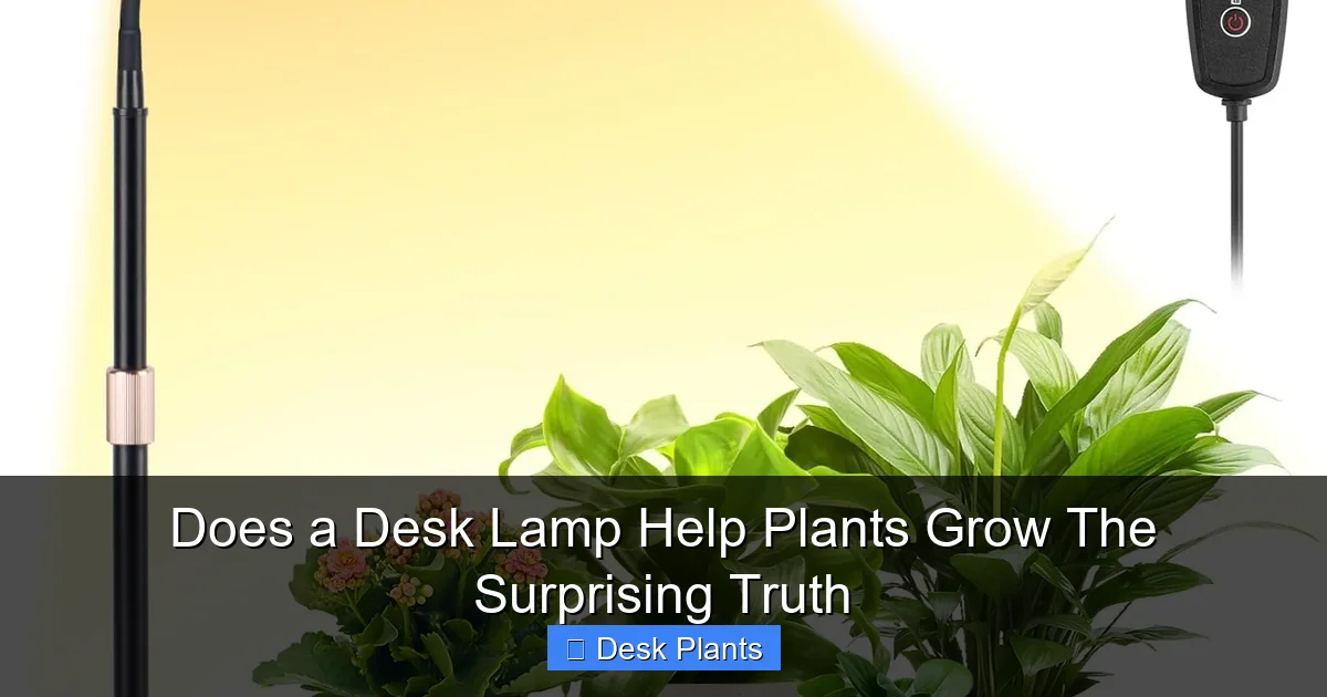 Does a Desk Lamp Help Plants Grow The Surprising Truth