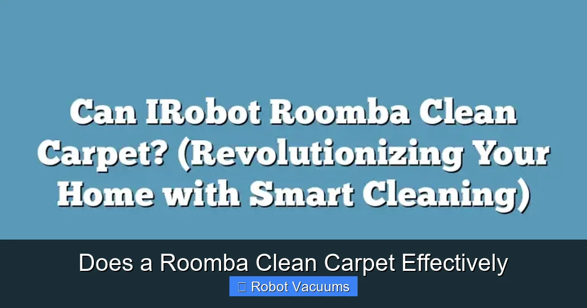 Does a Roomba Clean Carpet Effectively