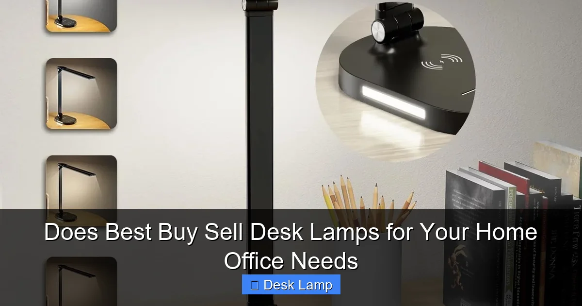 Does Best Buy Sell Desk Lamps for Your Home Office Needs