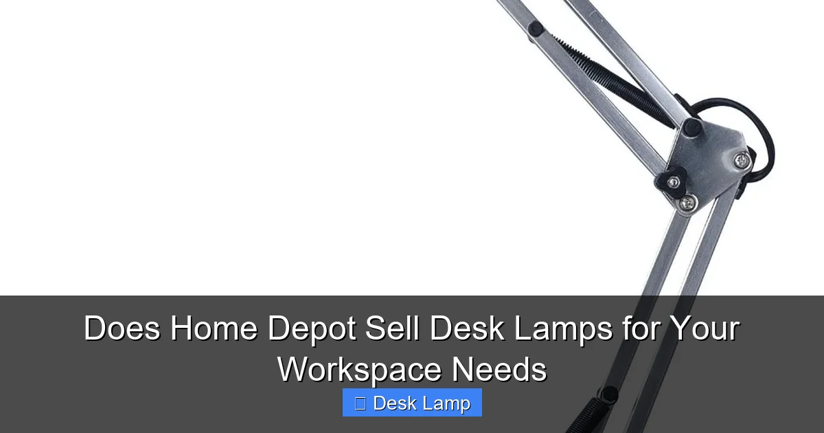 Does Home Depot Sell Desk Lamps for Your Workspace Needs