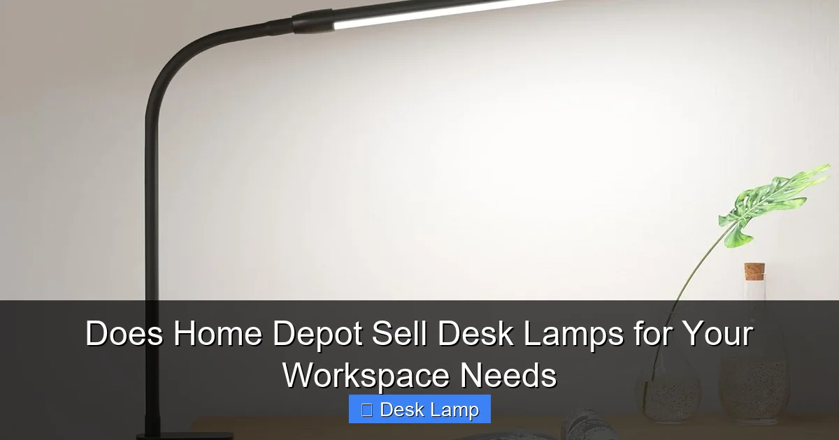 Does Home Depot Sell Desk Lamps for Your Workspace Needs