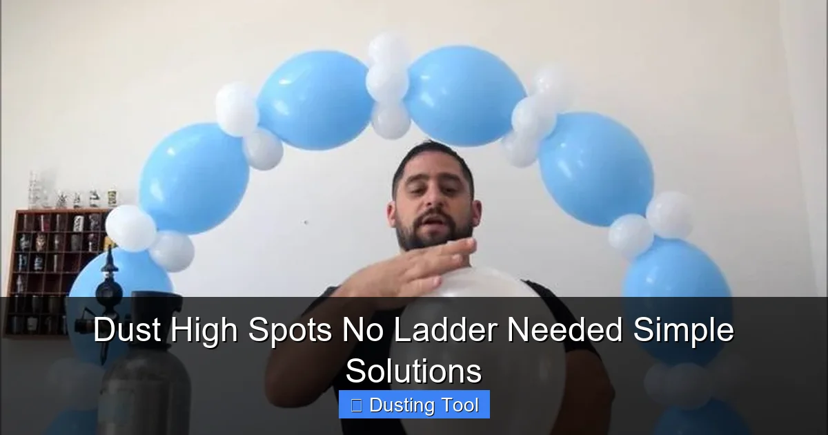 Dust High Spots No Ladder Needed Simple Solutions