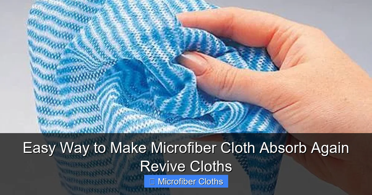 Easy Way to Make Microfiber Cloth Absorb Again Revive Cloths
