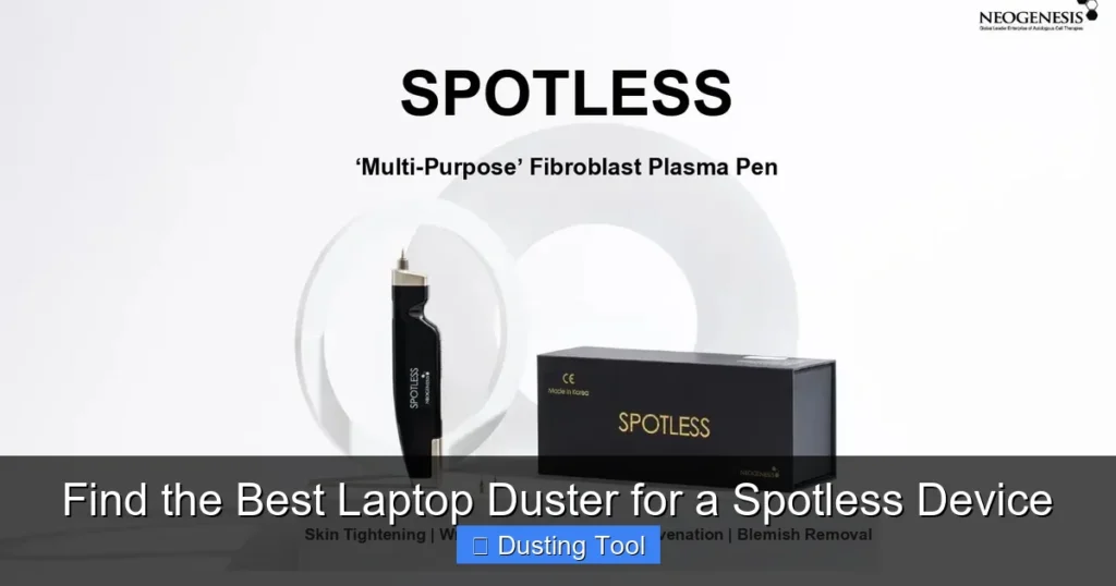 Find the Best Laptop Duster for a Spotless Device