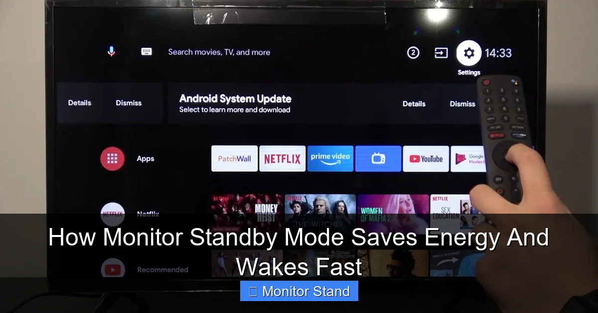 How Monitor Standby Mode Saves Energy And Wakes Fast