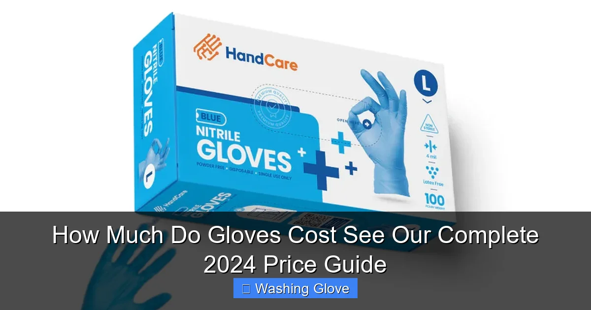 How Much Do Gloves Cost See Our Complete 2024 Price Guide