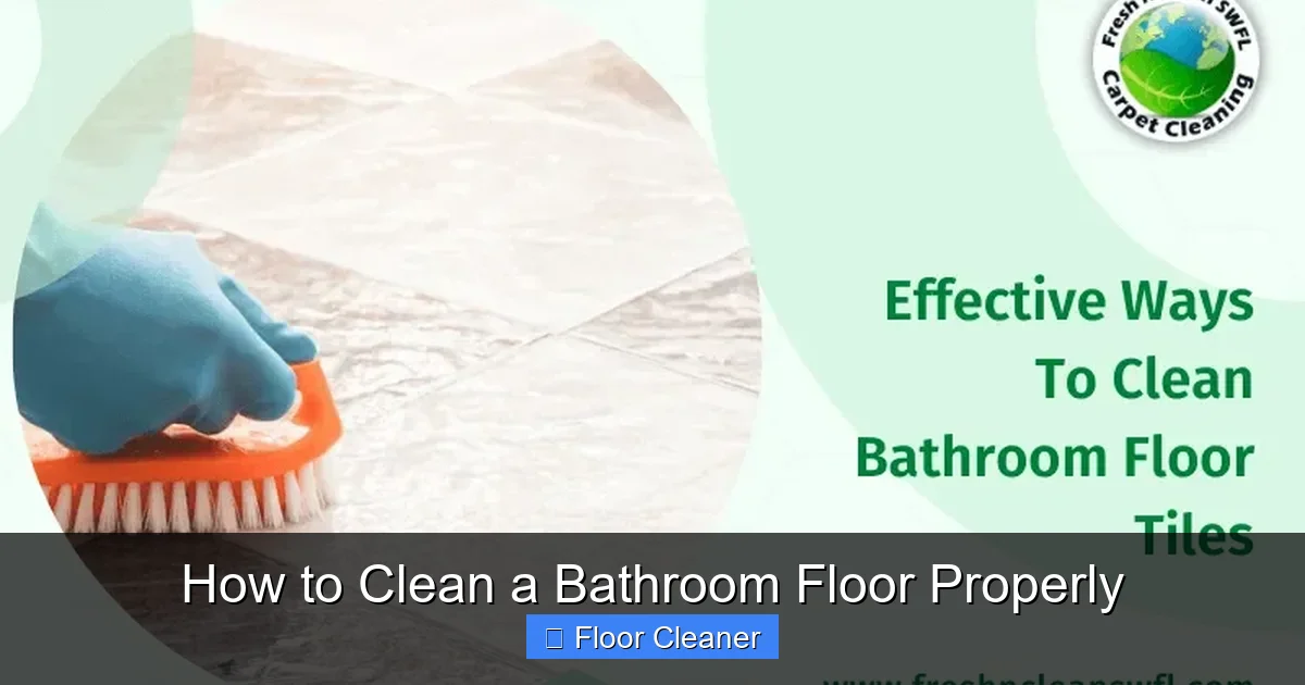 How to Clean a Bathroom Floor Properly