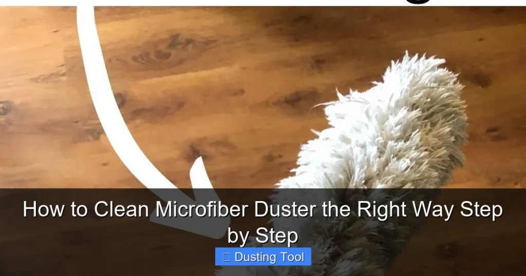 How to Clean Microfiber Duster the Right Way Step by Step