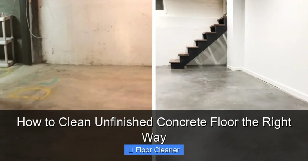 How to Clean Unfinished Concrete Floor the Right Way