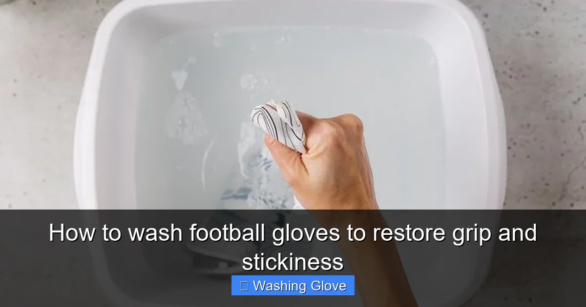 How to wash football gloves to restore grip and stickiness