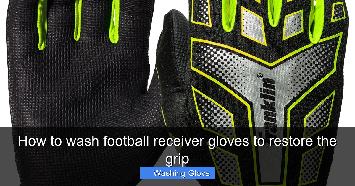 How to wash football receiver gloves to restore the grip