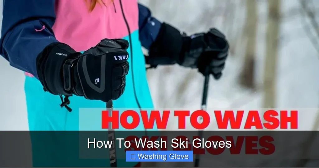 How To Wash Ski Gloves