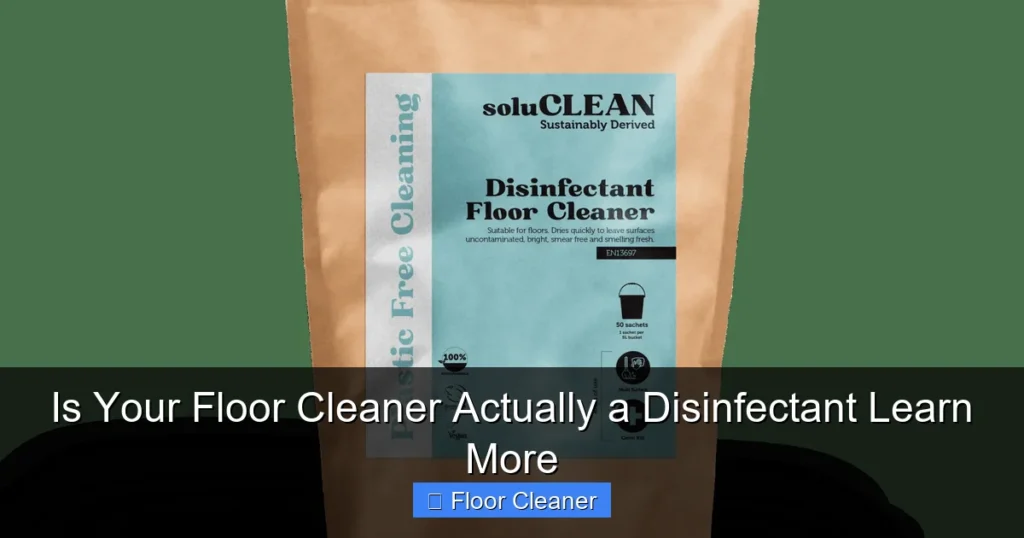 Is Your Floor Cleaner Actually a Disinfectant Learn More