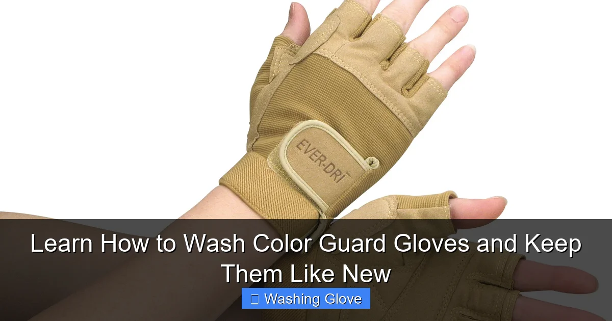 Learn How to Wash Color Guard Gloves and Keep Them Like New