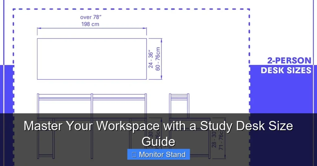 Master Your Workspace with a Study Desk Size Guide