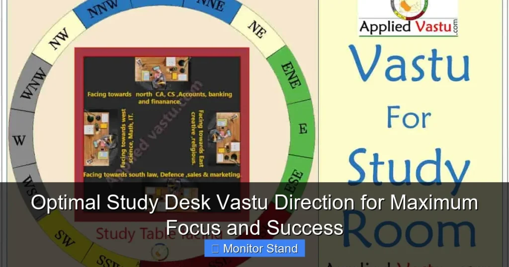Optimal Study Desk Vastu Direction for Maximum Focus and Success