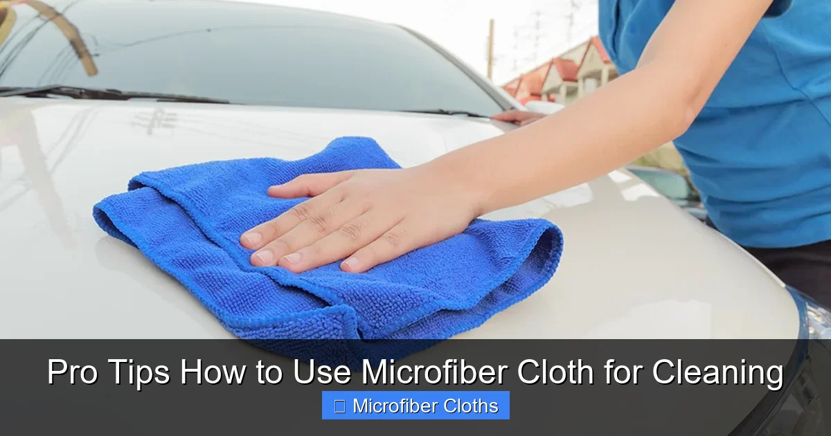 Pro Tips How to Use Microfiber Cloth for Cleaning